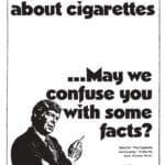 1953 Cigarette Makers Collaborate to Create and Maintain a Cigarette Controversy